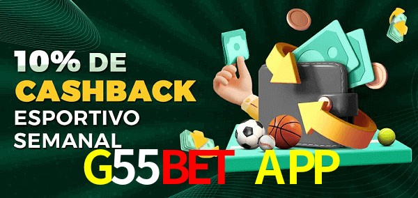10% de bônus de cashback na G55Bet APP